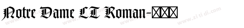 Notre Dame LT Roman字体转换